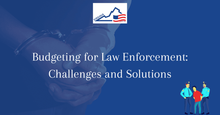 Budgeting for Law Enforcement Challenges and Solutions