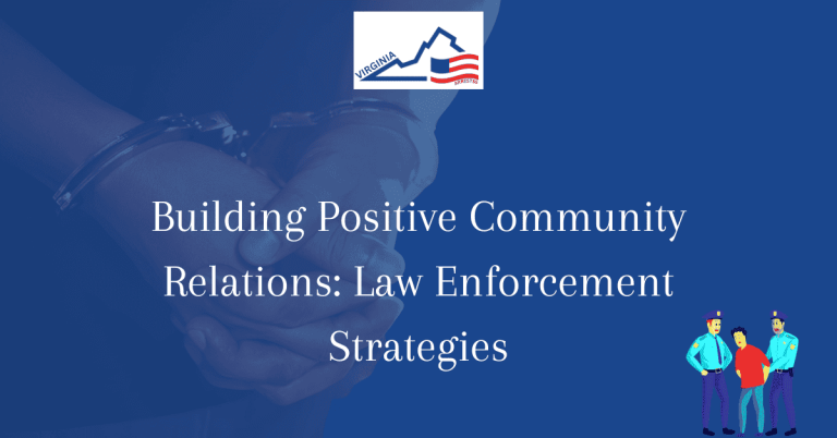 Building Positive Community Relations Law Enforcement Strategies