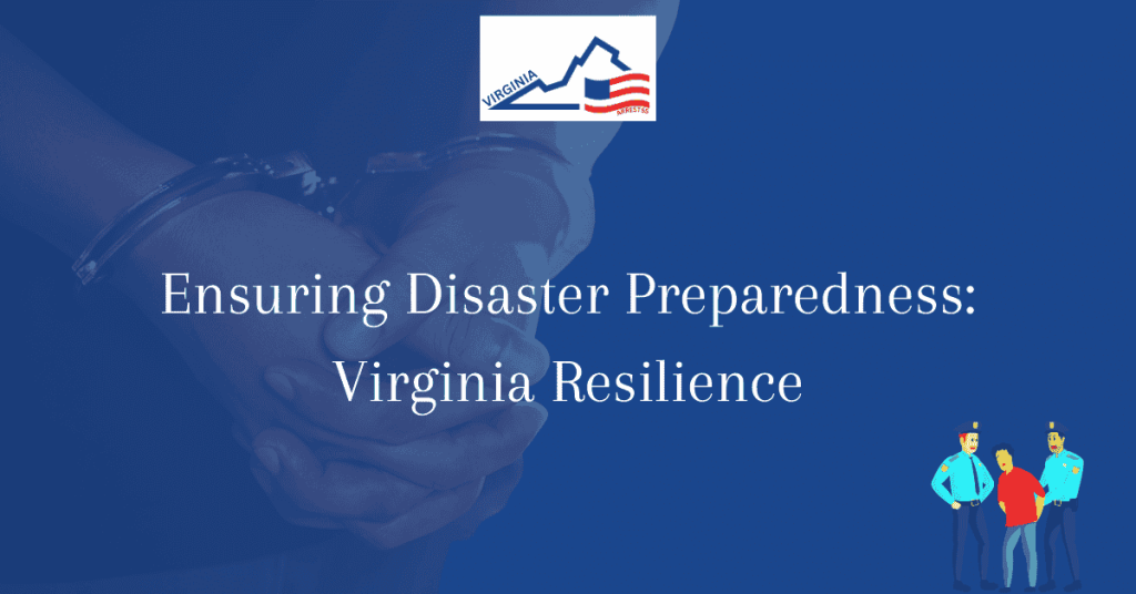 Ensuring Disaster Preparedness: Virginia Resilience