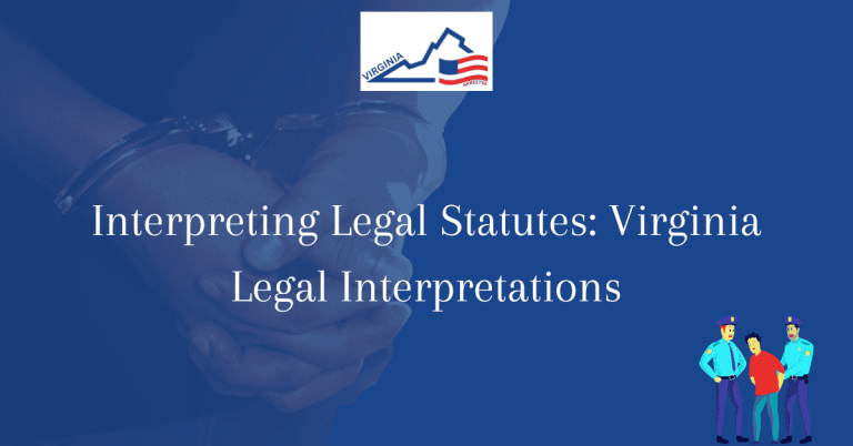 Interpreting Legal Statutes Virginia Legal Interpretations