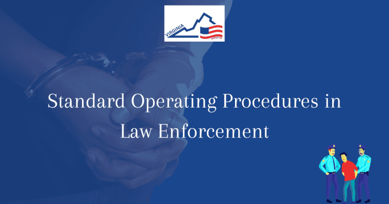 Standard Operating Procedures in Law Enforcement