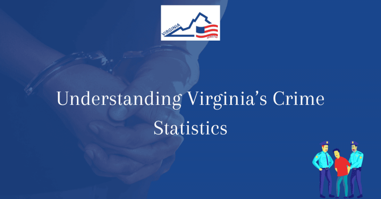 Understanding Virginias Crime Statistics