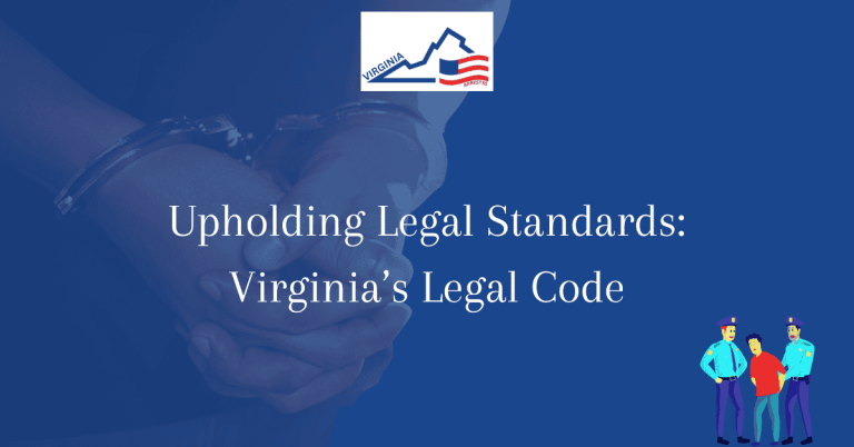 Upholding Legal Standards Virginias Legal Code